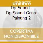Dp Sound - Dp Sound Genre Painting 2 cd