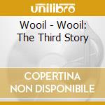 Wooil - Wooil: The Third Story cd