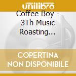 Coffee Boy - 3Th Music Roasting (Asia) cd