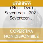 (Music Dvd) Seventeen - 2021 Seventeen Online Concert [In-Complete] 3 Dvd cd musicale