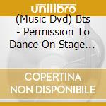 (Music Dvd) Bts - Permission To Dance On Stage In The Us cd