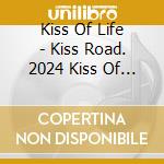 Kiss Of Life - Kiss Road. 2024 Kiss Of Life 1St World Tour. Live In Seoul cd