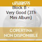 Block B - Very Good (3Th Mini Album) cd