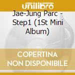 Jae-Jung Parc - Step1 (1St Mini Album) cd