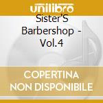 Sister'S Barbershop - Vol.4