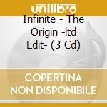 Infinite - The Origin -ltd Edit- (3 Cd) cd