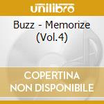 Buzz - Memorize (Vol.4) cd