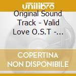 Original Sound Track - Valid Love O.S.T - Tvn Drama cd