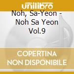 Noh, Sa-Yeon - Noh Sa Yeon Vol.9 cd