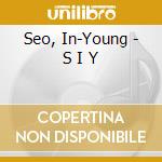 Seo, In-Young - S I Y cd