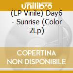 (LP Vinile) Day6 - Sunrise (Color 2Lp) lp vinile