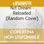 Nct Dream - Reloaded (Random Cover) cd