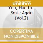 Yoo, Hae-In - Smile Again (Vol.2) cd