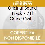 Original Sound Track - 7Th Grade Civil Servant O.S.T - Mbc Drama cd musicale di Original Sound Track