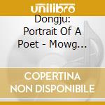 Dongju: Portrait Of A Poet - Mowg / O.S.T. cd