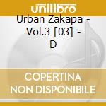 Urban Zakapa - Vol.3 [03] - D