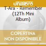 T-Ara - Remember (12Th Mini Album) cd