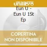 Eun U - Eun U 1St Ep cd