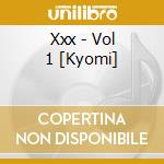 Xxx - Vol 1 [Kyomi] cd