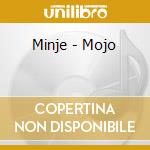 Minje - Mojo cd
