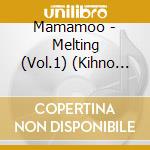 Mamamoo - Melting (Vol.1) (Kihno Album) cd
