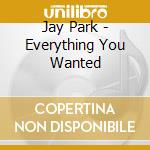 Jay Park - Everything You Wanted