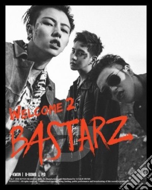 Block B Bastarz - Welcome 2 Bastarz cd musicale di Block B Bastarz