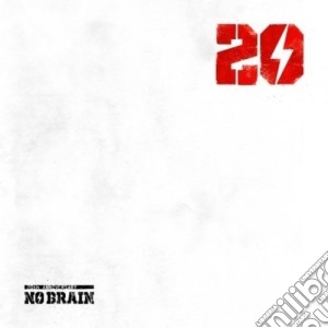 No Brain - 20 (20Th Anniversary Album) cd musicale di No Brain