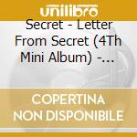 Secret - Letter From Secret (4Th Mini Album) - D cd musicale di Secret