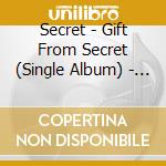 Secret - Gift From Secret (Single Album) - D cd