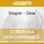 Snuper - Dear cd