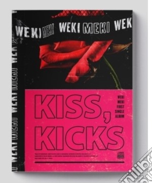 Weki Meki - Kiss, Kicks (Kiss Version) cd musicale di Weki Meki