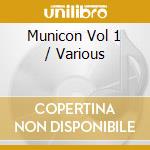 Municon Vol 1 / Various cd musicale di Music & New