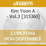 Kim Yoon A - Vol.3 [315360]