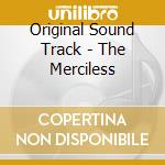 Original Sound Track - The Merciless cd
