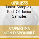 Junior Samples - Best Of Junior Samples cd