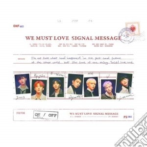 Onf - We Must Love cd musicale di Onf