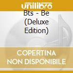 Bts - Be (Deluxe Edition) cd musicale