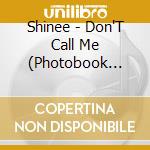 Shinee - Don'T Call Me (Photobook Ver.) cd