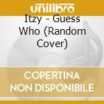 Itzy - Guess Who (Random Cover) cd