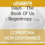 Day6 - The Book Of Us : Negentropy - Chaos Swallowed Up In Love (7Th Mini Album) cd