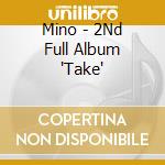 Mino - 2Nd Full Album 'Take' cd