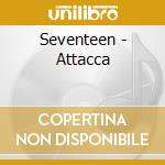 Seventeen - Attacca cd
