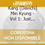 Kang (Davichi) Min Kyung - Vol 1: Just Me cd musicale di Kang (Davichi) Min Kyung