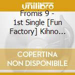 Fromis 9 - 1st Single [Fun Factory] Kihno (A:Fun / B: Factory Ver.) cd