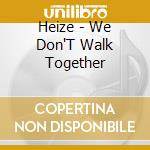 Heize - We Don'T Walk Together cd