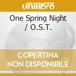 One Spring Night / O.S.T. cd
