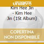 Kim Hee Jin - Kim Hee Jin (1St Album) cd