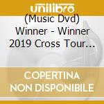 (Music Dvd) Winner - Winner 2019 Cross Tour In Seoul (2Dvd+2Cd) cd