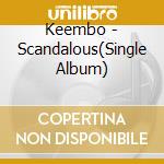 Keembo - Scandalous(Single Album) cd
